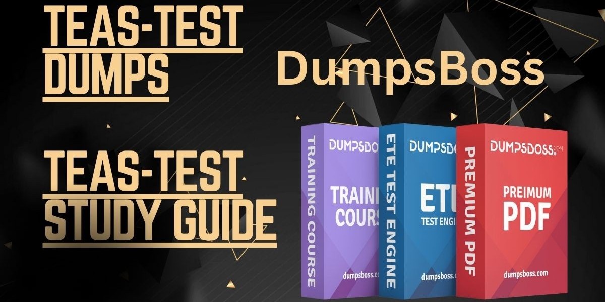 DumpsBoss Unbeatable TEAS-Test Study Guide for Top Scores