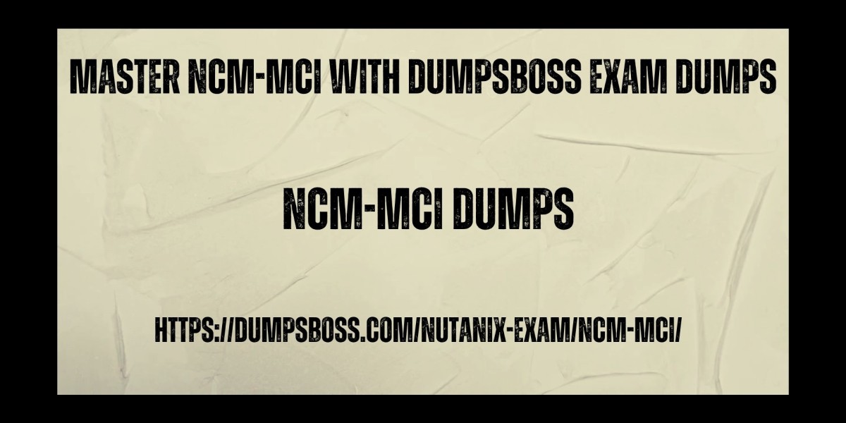 DumpsBoss NCM-MCI Exam Dumps Get Certified the Easy Way