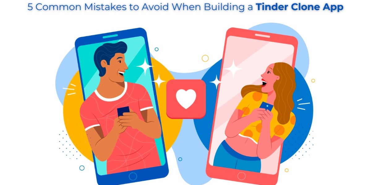 5 Common Mistakes to Avoid When Building a Tinder Clone App