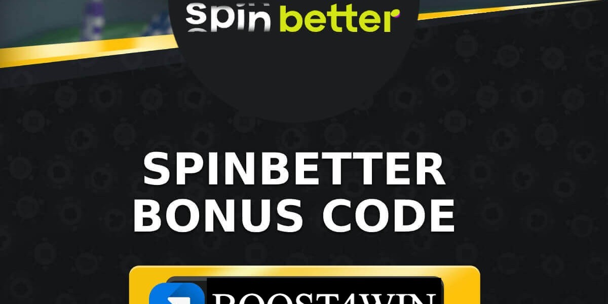 SpinBetter Promo Code 2025: Unlock Fast-Track Bonuses with BOOST4WIN