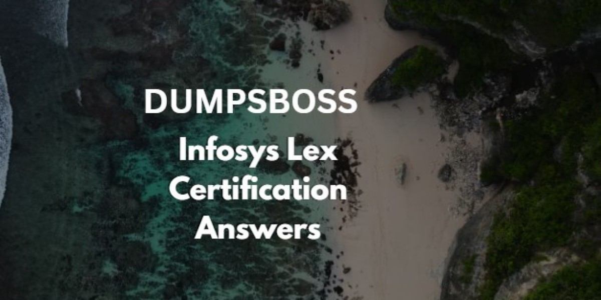 How to Pass Infosys Lex Certification with DUMPSBOSS Answers